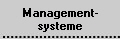 Management-
systeme